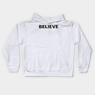 Believe Cool Inspirational Christian Kids Hoodie